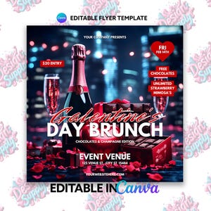 May include: A flyer advertising a Valentine's Day brunch event. The flyer features a bottle of champagne, chocolate, and roses. The text on the flyer reads "Galentine's Day Brunch", "Chocolates & Champagne Edition", "Event Venue", "125 Venue St. City St 15484", "YourWebsiteHere.com", "£20 Entry", "Free Chocolates", "Unlimited Strawberry Mimosa's", and "Fri Feb 14th".