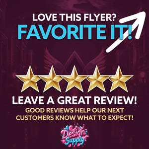 K&ouml;nnte beinhalten: Eine Grafik mit einem violetten Hintergrund und einer goldenen Sternebewertung. Der Text lautet "LOVE THIS FLYER? FAVORITE IT! LEAVE A GREAT REVIEW! GOOD REVIEWS HELP OUR NEXT CUSTOMERS KNOW WHAT TO EXPECT!" mit einem Logo f&uuml;r Design Supply.