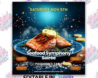 May include: A blue and white flyer with a picture of grilled salmon on a blue plate. The flyer advertises a Seafood Symphony Soirée on Saturday, November 5th. The text on the flyer reads "Neptune's Feast Creations", "Seafood Symphony Soirée", "Poseidon's Table", "Ocean Breeze Ave", "www.neptunefeastcreations.com", and "Editable in Canva".
