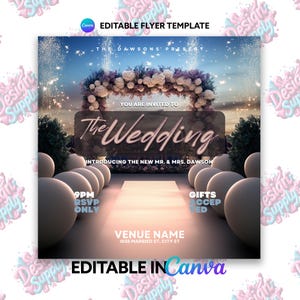 May include: A wedding invitation template with a dreamy, romantic design. The text "The Wedding" is prominently displayed, with additional details about the event. The design includes floral arches, soft lighting, and the text "EDITABLE FLYER TEMPLATE".
