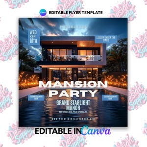 Pode incluir: Um modelo de flyer editável para uma Mansion Party, apresentando uma casa moderna com piscina. O design inclui o texto "Luxury Under the Stars" e "Grand Starlight Manor" com a data "WED SEP 18TH". O flyer é projetado no Canva.
