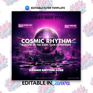 May include: A flyer for a glow in the dark club experience called "Cosmic Rhythm" on Friday, November 17th. The flyer features a large disco ball and the text "Dance Under the Stars" and "Glow with the Beat".