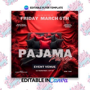 Pode incluir: Um panfleto vermelho e preto com o texto "You are invited to Friday March 6th Pajama Party". O panfleto apresenta uma cama com lençóis vermelhos e almofadas pretas. O texto "RSVP PJPARTY@GMAIL.COM" e "EVENT VENUE 123 YOURSTREET, CITY ST 8PM-11AM" também está incluído.