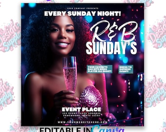May include: A flyer advertising a R&B night with a woman holding a glass of champagne. The flyer is pink, blue, and black with the text "Every Sunday Night! R&B Sunday's". The flyer also includes the text "Your Favorite R&B Hits Being Played All Night!" and "Dress To Impress Event!"