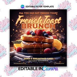 May include: A flyer advertising an all-you-can-eat French toast brunch at Erma's Breakfast Cafe. The flyer features a stack of French toast topped with fresh fruit and syrup, with the text "French Toast Brunch" in a large, orange font.