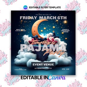 May include: A blue and white flyer with a crescent moon and stars. The text reads "You are invited to Friday March 6th Timothy's Pajama Party".  Must wear PJs to enter. Dinner and breakfast served. Event venue: 123 Yourstreet, City St. 8PM-11AM. RSVP: PJParty@gmail.com. Editable in Canva.
