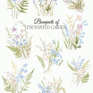May include: A set of nine watercolor illustrations of bouquets of flowers. The bouquets feature a mix of blue, pink, and white flowers, including forget-me-nots and ferns. The text "Bouquets of Enchanted Garden" is written in the center of the image.