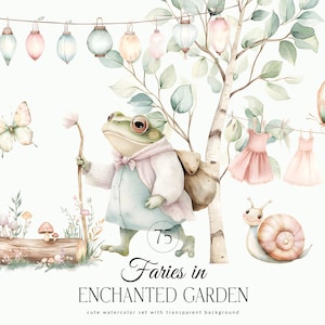 May include: Watercolor illustration of a frog wearing a pink and blue dress and a brown backpack, holding a stick with a flower on top. The frog is standing in a forest with a tree, mushrooms, and a snail. The text "75 Fairies in Enchanted Garden" is written below the frog.