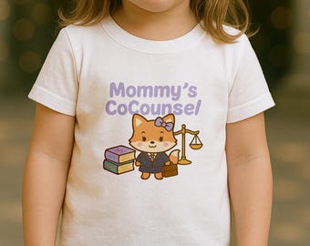 Mommy's CoCounsel Girl Fox Lawyer T-shirt for Toddler Attorneys: Funny Present for Baby Attorneys Size 2T-5T