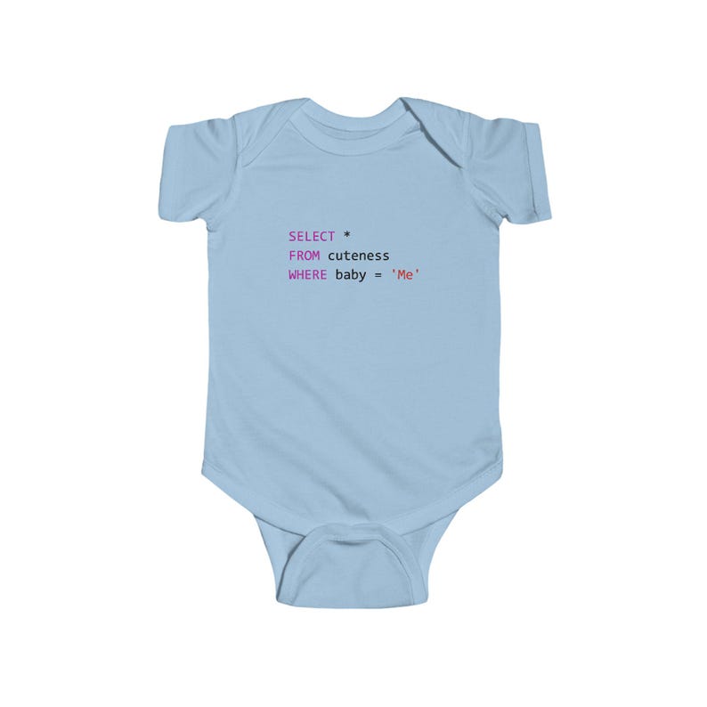 SQL Baby | Funny Baby Onesie | SQL Cuteness Query Bodysuit | Data Analyst Data Engineers | Gift for Programmer Parents | Nerdy Baby Clothes Light Blue
