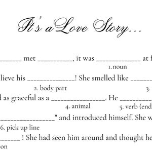 May include: A fill-in-the-blank story template titled "It's a Love Story..." with prompts for different parts of speech, such as nouns, verbs, adjectives, and adverbs. The story is about a couple who meet and fall in love.