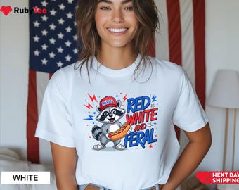 Feral & Red White Raccoon T-Shirt,Funny 4th of July Shirt, American Feral Girl Summer Meme Shirt, Patriotic Independence Day Gift