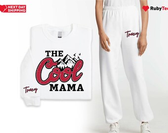 Custom Cool Mama Sweatshirt T-Shirt Hoodie Sweatpants, Mothers day Gift, Gift for Mom, Cool Mama Sweatshirt, Custom Mama Sweatshirt, Mom Tee