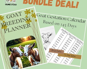 May include: A printable goat breeding planner and a goat gestation calendar based on 145 days. The planner has a picture of two goats on a green field. The calendar has a table with dates for breeding and due dates.