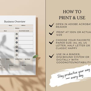 May include: A printable business overview template with sections for name, contact, and social media. The design includes the text "Business Overview" and "Stay productive your way - every day."