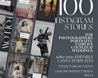 100 Canva Instagram Story Templates for Photographers (Portrait • Family • Couples • Weddings)