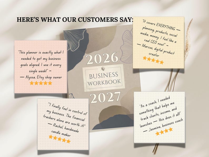 May include: A business workbook for 2026 and 2027 with customer testimonials. The cover is a neutral color with abstract shapes. Testimonials highlight business goal alignment, financial tracking, and business coaching.