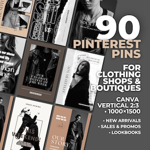 Op de afbeelding: Promotieafbeelding voor 90 Pinterest-pins, ontworpen voor kledingwinkels en boetieks. De pins zijn verticaal en tonen modebeelden, met tekst als "Onze favoriete outfit van de week" en "Dit weekend!"