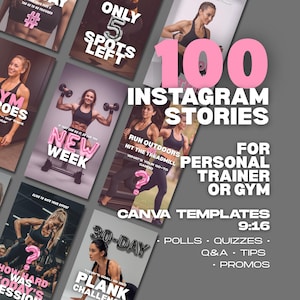 May include: A promotional graphic for Instagram Stories, featuring the text "100 Instagram Stories for Personal Trainer or Gym." The design includes images of women working out, with text overlays like "New Week" and "30-Day Plank Challenge."