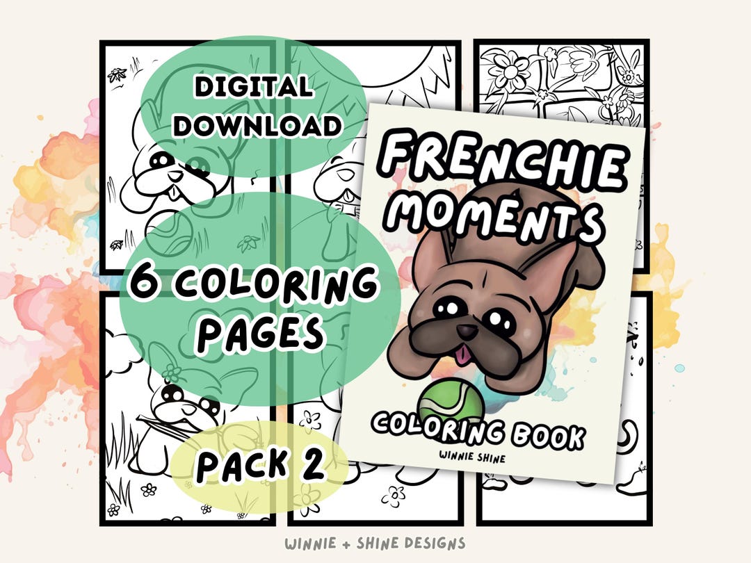 Frenchie Moments Coloring Book - Digital Download Pack 2: Cute and ...