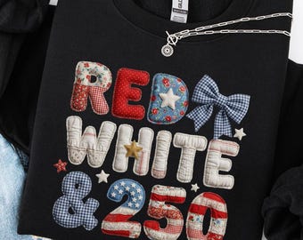 Coquette Red White & 250 PNG File USA 250 Anniversary Sublimation Design Faux Patchwork American Patriotic Png Download Instant Digital ONLY