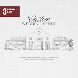 Op de afbeelding: Een zwart-witte architecturale schets van een trouwlocatie met boogdeuren en ramen. De tekst luidt 3 BUSINESS DAYS, Custom WEDDING VENUE, 100% Hand-Drawn, High Resolution 300 DPI, Personalized Text, Multiple Formats PNG, JPG, PDF & SVG included.