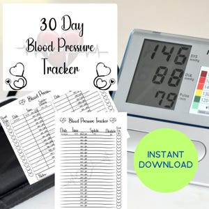 May include: A printable 30-day blood pressure tracker with a heart graphic and the text "30 Day Blood Pressure Tracker". The tracker includes columns for date, time, systolic, diastolic, and heart rate. The image also shows a digital blood pressure monitor displaying a reading of 146/88/79.