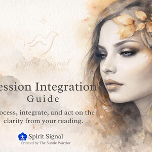 May include: An artistic illustration features a woman with long hair adorned with flowers. The image includes the text "Session Integration Guide" and "Spirit Signal", promoting clarity and integration.