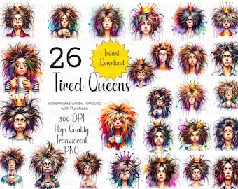 Tired Queens PNG Clipart: Funny Mom Graphics (Digital Download)