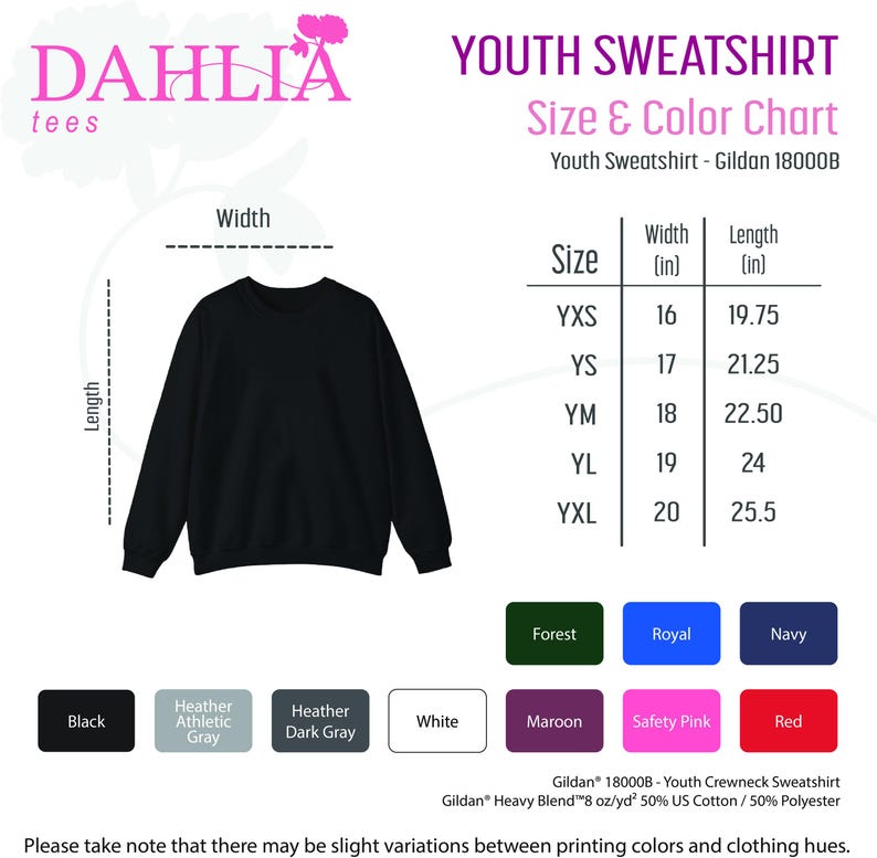 May include: Youth sweatshirt size chart with color options. The chart shows sizes from YXS to YXL with corresponding width and length measurements in inches. Color options include black, heather athletic gray, heather dark gray, white, forest, royal, navy, maroon, safety pink, and red.