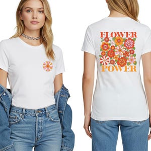 Flower Power T-Shirt, Hippie Party Shirt, Floral Boho Woman Shirt, Hippie Party Shirt, Power Girls Shirt, Floral Retro Shirt, Vintage Shirt
