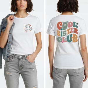 Cool Sisters Club Shirt, Cool Sister Shirt, Cool Sister Club Tee,  Gift For Sister, Sister Gift, Gift For Auntie, Aunt Birthday Gift T-Shirt