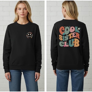Cool Sisters Club Sweatshirt, Cool Sister Sweater, Cool Sister Club Tee,  Gift For Sister, Sister Gift, Gift For Auntie, Aunt Birthday Gifts