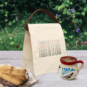 Comida de la Casa Cotton Canvas Lunch Bag, Funny Latinx Grocery Bag, Regalo para Abuelitas or for Dia de las Madres, Mexican sayings, Dichos