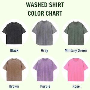 Puede incluir: Una carta de colores que muestra seis camisetas lavadas en varios colores: negro, gris, verde militar, marr&oacute;n, morado y rosa. El texto "WASHED SHIRT COLOR CHART" est&aacute; en la parte superior, con cada color etiquetado debajo.