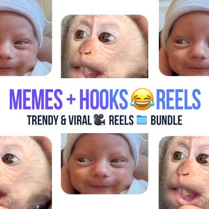 Puede incluir: Un collage de imágenes con bebés y monos haciendo caras divertidas. El texto "MEMES + HOOKS REELS" está en letras grandes y negritas con un emoji de risa. El texto "TRENDY & VIRAL REELS BUNDLE" está debajo del texto principal.