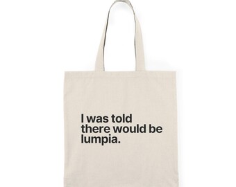 Borsa tote filippina: citazione divertente di Lumpia, tela di cotone naturale
