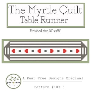 The Myrtle Table Runner Pattern