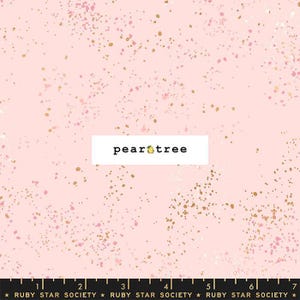 May include: Pink fabric with a speckled pattern in gold and pink. The text "pear tree" is in a white rectangle. A ruler with the text "RUBY STAR SOCIETY" is at the bottom.