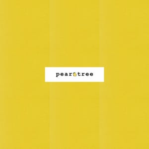 May include: A bright yellow background with vertical stripes. A white rectangle in the center contains the words "pear tree" in a black, sans-serif font, with a pear icon replacing the "a".