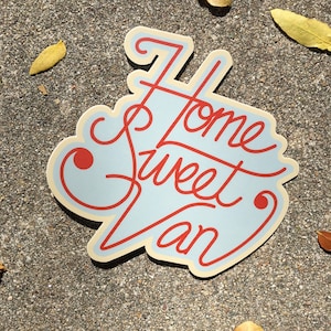 Small Home Sweet Van sticker | Van life stickers | Gifts for travelers