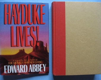 Edward Abbey, Hayduke Lives! - Sequel to The Monkey Wrench Gang - First Edition 1990