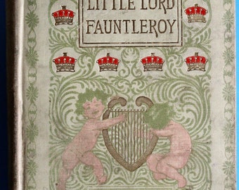 Little Lord Fauntleroy - Children's Classic - Vintage Illustrated Edition 1917 - Frances Hodgson Burnett