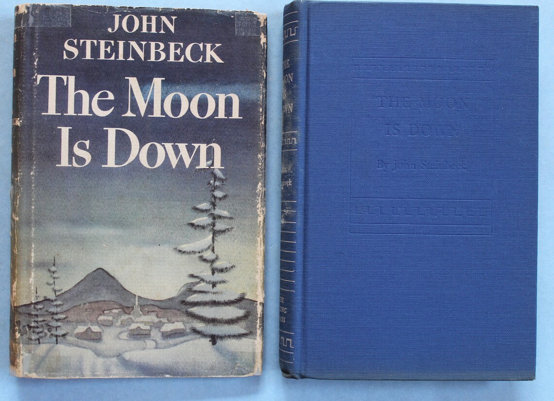 the moon is down by john steinbeck the moon is down by john steinbeck