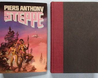 Steppe - Science Fiction Classic by Piers Anthony - First Edition - 1985