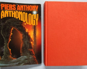 Piers Anthony - Anthonology - 21 Science Fiction Stories  - First Edition 1985