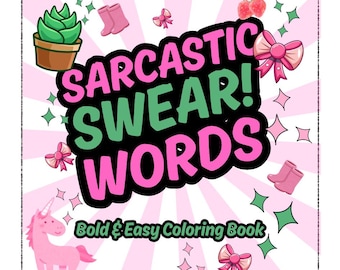 Sarcastic Swear Words Coloring Book | Bold Easy Designs