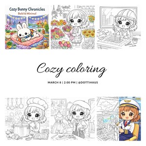 May include: A black and white illustration featuring six panels with cute anime-style characters. The panels depict a bunny reading, a florist, an architect, a chef, a fashion designer, and a pilot. The text "Cozy Bunny Chronicles Bold & Minimal" and "Cozy coloring" is also present.