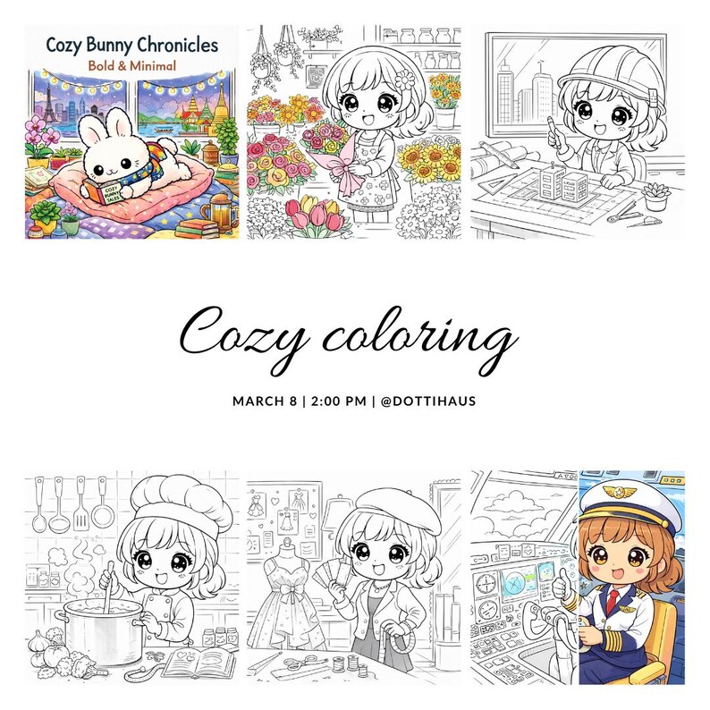 May include: A black and white illustration featuring six panels with cute anime-style characters. The panels depict a bunny reading, a florist, an architect, a chef, a fashion designer, and a pilot. The text "Cozy Bunny Chronicles Bold & Minimal" and "Cozy coloring" is also present.