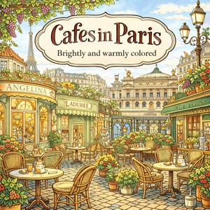 Könnte beinhalten: Eine farbenfrohe Illustration von Pariser Cafés mit Außensitzplätzen. Das Bild zeigt runde Tische und Korbstühle, umgeben von Blumentöpfen und Gebäuden. Der Eiffelturm ist im Hintergrund zu sehen, mit dem Text "Cafés in Paris" und "Brightly and warmly colored".